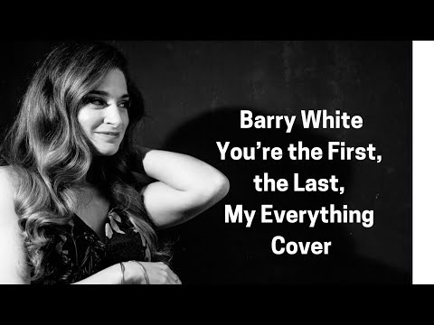 You're the First, the Last, My Everything - Barry White (cover by Corinne Mammana)