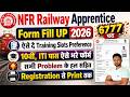 NFR Apprentice 2026 Form Fill UP NFR Railway Apprentice 2026 How To Apply Online Form Kaise Bhare