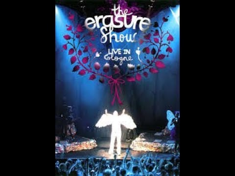 Erasure (VIDEO) - Show Live In Colage (2005)