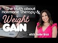 Will Hormone Therapy Cause Weight Gain And What Can You Do About It