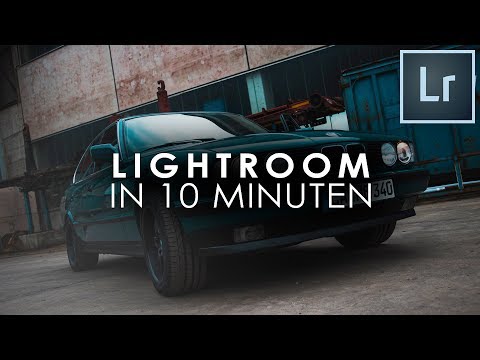 Adobe LIGHTROOM Einstieg in nur 10 MINUTEN - Tutorial Deutsch