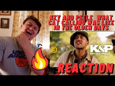 KEY AND PEELE - WHAT CAT CALLING WAS LIKE IN THE OLDEN DAYS!! THEY ARE WILD! ((IRISH REACTION!!))