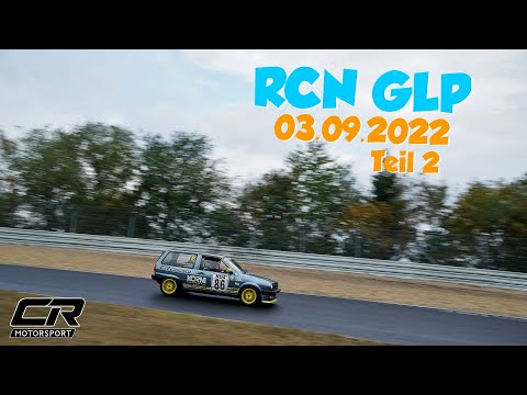 RCN GLP Nürburgring Nordschleife - 5.Lauf 03.09.2022 Teil 2/2