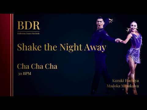 《ChaChaCha》Shake the Night Away〈30BPM〉CC-001
