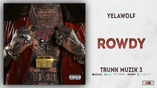 Yelawolf - Rowdy Ft. Machine Gun Kelly (Trunk Muzik 3)