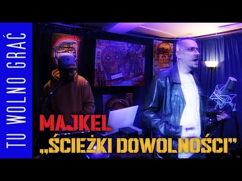 Tu Wolno Grać #002 - Majkel (2/3) - „Ścieżki Dowolności”