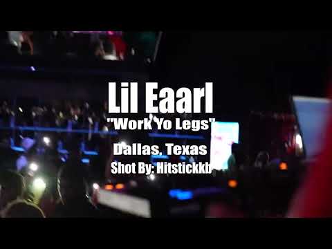 Lil Eaarl Performs “Work Yo Legs” Live in Dallas Texas !!!