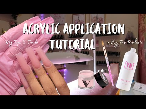 ACRYLIC NAIL APPLICATION TUTORIAL ✨|       + My Fav Products