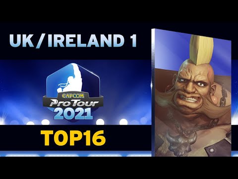Capcom Pro Tour 2021 - United Kingdom & Ireland 1 - Top 16