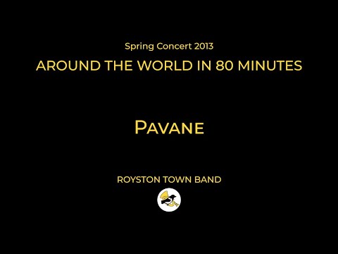 PAVANE - Royston Town Band - Spring Concert 2013