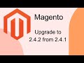 How To Upgrade Magento To 2 4 2 From 2 4 1