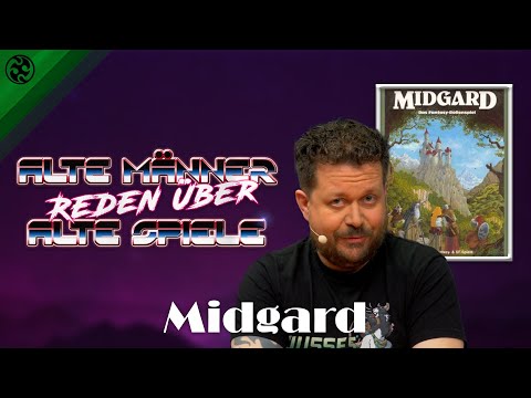 Alte Männer reden über Alte Spiele: Midgard