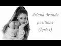 Ariana Grande Positions Lyrics