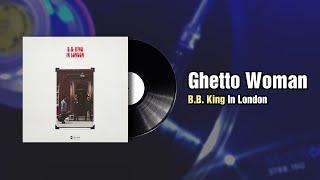 Ghetto Woman - B. B.  King (1971)