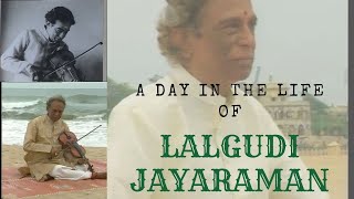 A day in the life of Lalgudi Jayaraman - Interview Part 1 (01.05.1998)