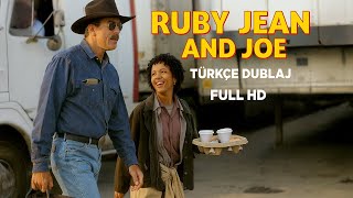 Ruby Jean and Joe (1996) | Tom Selleck'ten Sımsıcak Bir Yol Hikayesi |