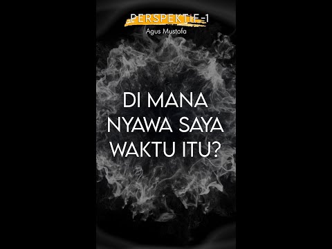 PERSPEKTIF Eps. 1 - Di Mana Nyawa Saya Waktu Itu?