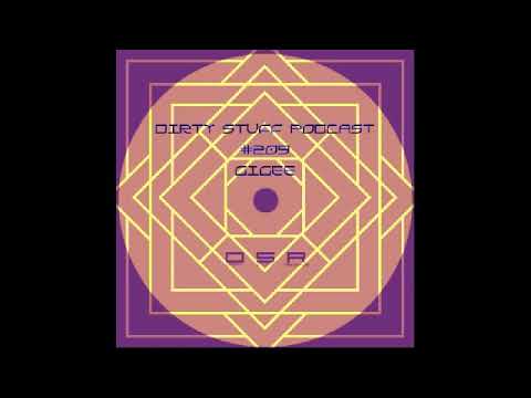 Gigee - Dirty Stuff Podcast #209 (16.06.2020)