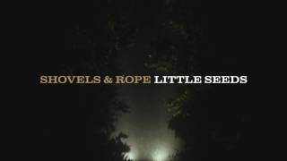 Shovels & Rope - "I Know" [Audio Only]