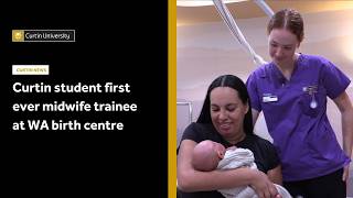 Curtin student first ever midwife trainee at WA birth centre