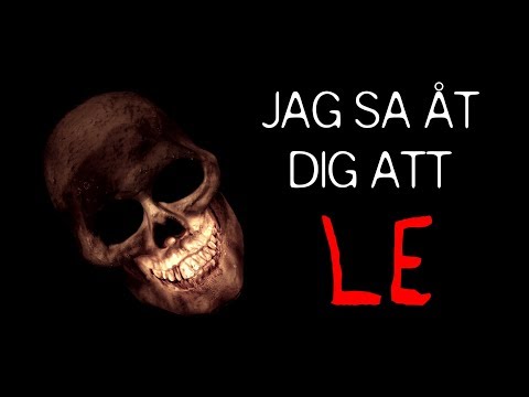 "Jag sa åt dig att Le" - SWEDISH - Creepypasta -
