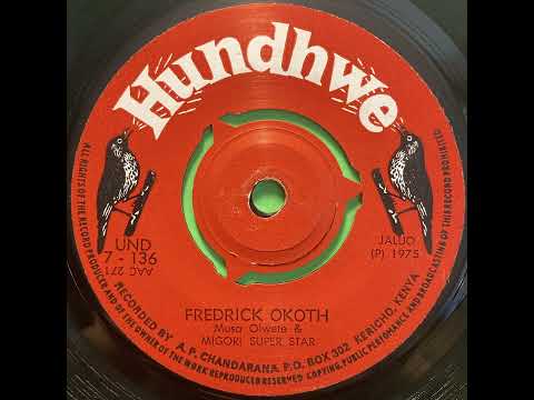 Fredrick Okoth - Musa Olwete & Migori Super Star (1975)
