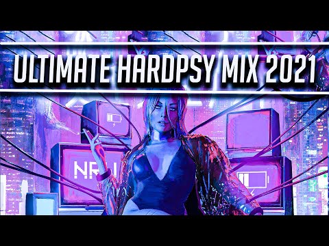Ultimate HardPsy 2021 - HardPsy / Hardstyle / Reverse Bass / PsyTrance