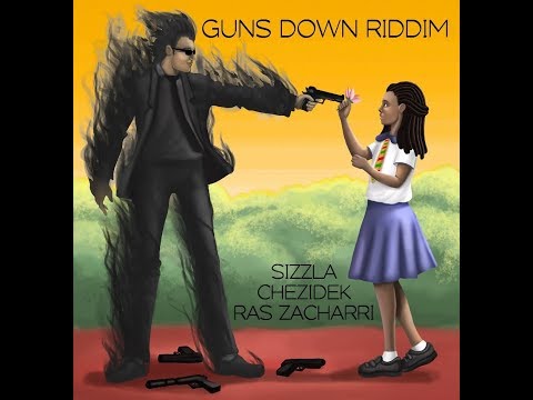 Guns Down Riddim Mix (JUN 2019) Feat.Ras Zacharri,Sizzla,Chezidek