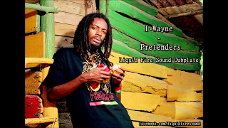 I Wayne - Pretenders (Liquid Fire Sound Dubplate)