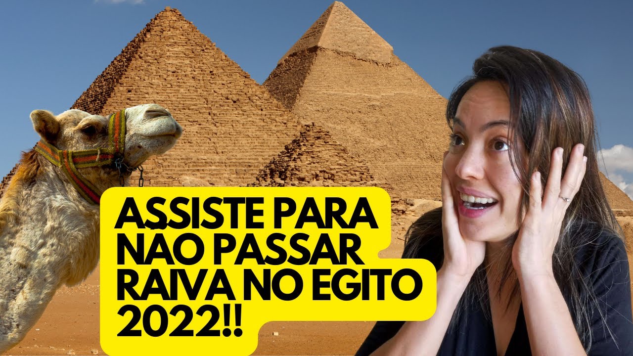 14 DICAS ÚTEIS QUE VOCÊ PRECISA SABER ANTES DE VIR PARA O EGITO, CAIRO!