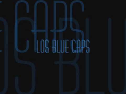 LOS BLUE CAPS - DEJAME MIRARTE