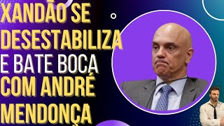 TRETA NO STF: André Mendonça desestabiliza Xandão e vira bate-boca!