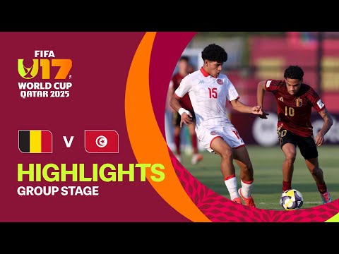 Belgium vs Tunisia Highlights | FIFA U-17 World Cup Qatar 2025