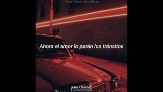 Julio Chaidez - Amor En Carro (Letra)