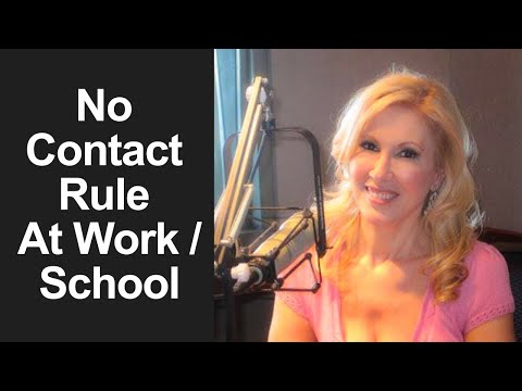 How To Do No Contact If You Work/Go To School With Your Ex