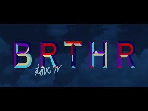 BRTHR - Love Me Like You Do (Official Music Video)