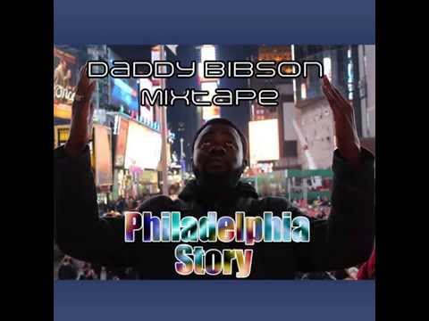 Daddy Bibson : Philadelphia story extrait