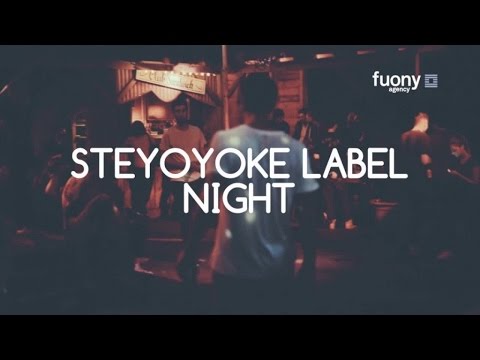 Steyoyoke Label Night - 26 September 2014