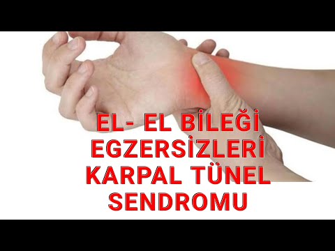 EL -EL BİLEĞİ EGZERSİZLERİ/ KARPAL TÜNEL SENDROMU