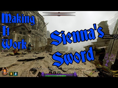 Making It Work: Sienna's 1h Sword