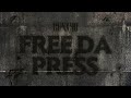 Hunxho Free Da Press Official Audio