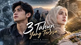 Download lagu 3 Tahun Yang Tersisa —   | Arya & Nara mp3