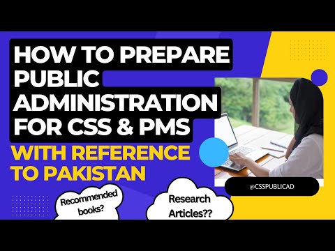 Mastering Public Administration for CSS & PMS | Public Administration Strategies