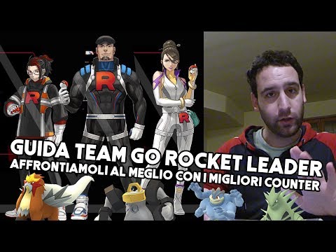 Guida completa Team GO Rocket Leader! Quali pokémon utilizzare? - Pokémon Go Ita