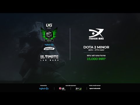 ILG Cup Season 2 Kolkata Minor (Fusion Max - DOTA 2 M1 ) Day 1
