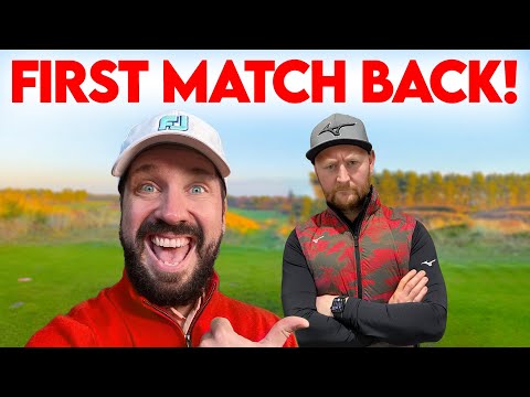 OUR FIRST MATCH BACK! Peter Finch vs Matt Fryer | Course Vlog