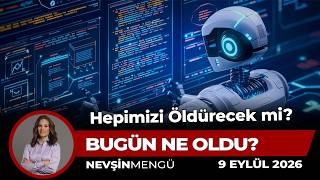 Yapay Zeka Uzmanından İnanılmaz İtiraflar | Nevşin Mengü Bugün Ne Oldu