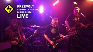 FREEVOLT LIVE @ LA DAME DE CANTON MARS 2014