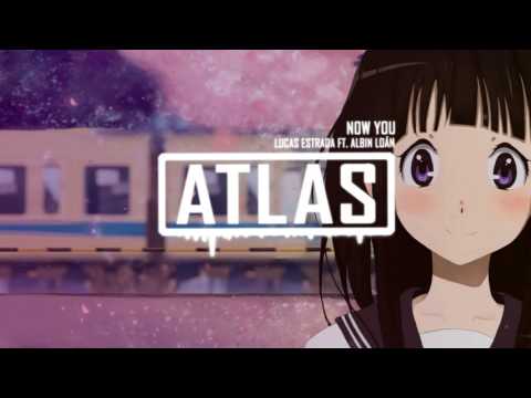 Lucas Estrada ft. Albin Loán - Now You