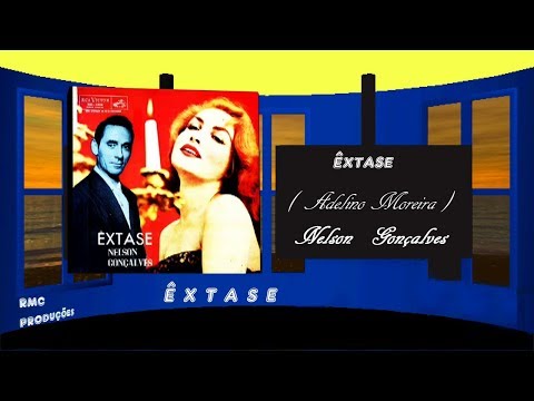 Extase - Nelson Gonçalves